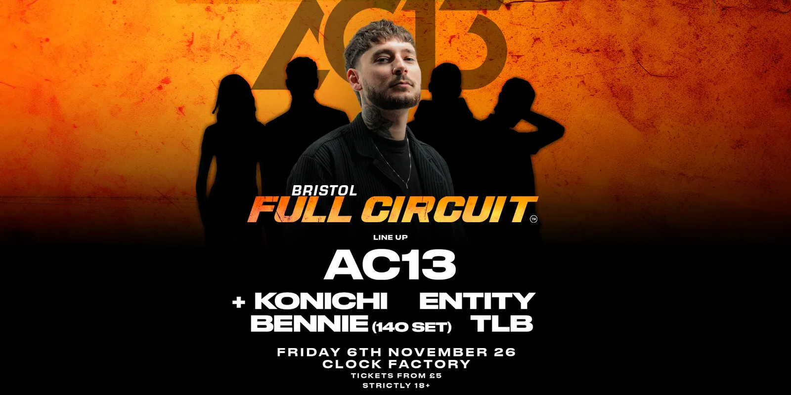 AC13 Presents: Full Circuit [Bristol — 360°]