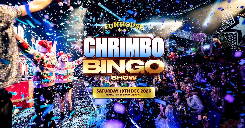 The CHRIMBO BINGO Show, Sat 19th Dec. SOLD OUT