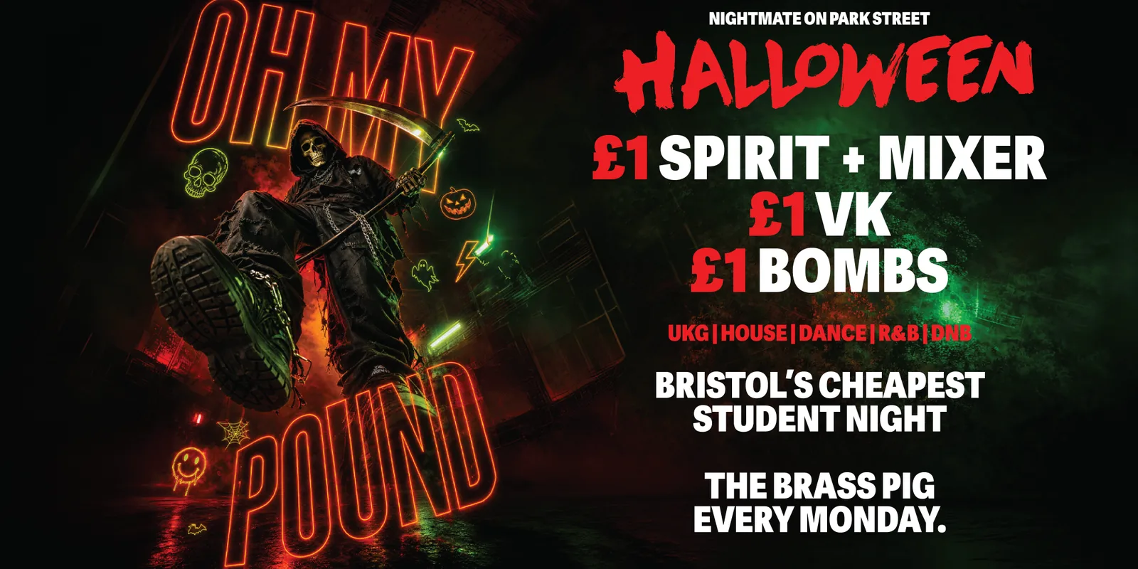 Oh My Pound Mondays HALLOWEEN - £1 Drinks
