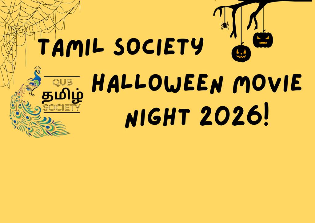 QUB TAMIL SOCIETY HALLOWEEN MOVIE NIGHT 2026