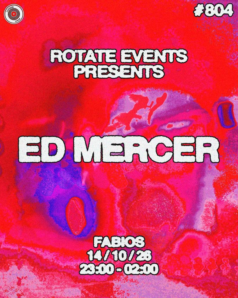 ROTATE 804: ED MERCER