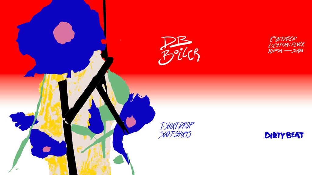 DB: Boiler + T-SHIRT DROP