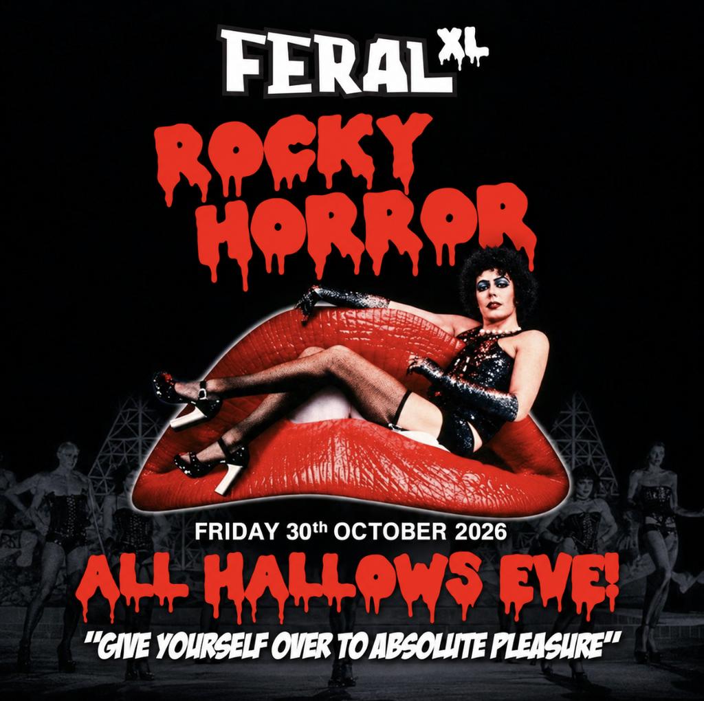 SOLD OUT // Feral Fridays Halloween Spooktakular: "THE ROCKY HORROR SHOW" 🩸 Friday 30th October 2025 at Greys Club.