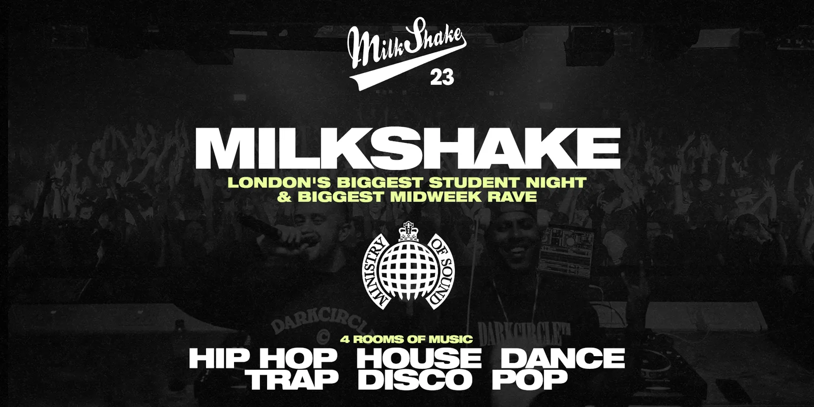 Milkshake, Ministry of Sound | London's Biggest Midweek Rave 🔥