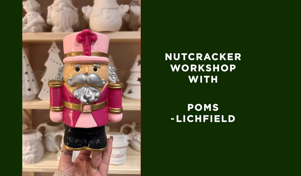 Nutcracker Painting Workshop at Poms - Lichfield