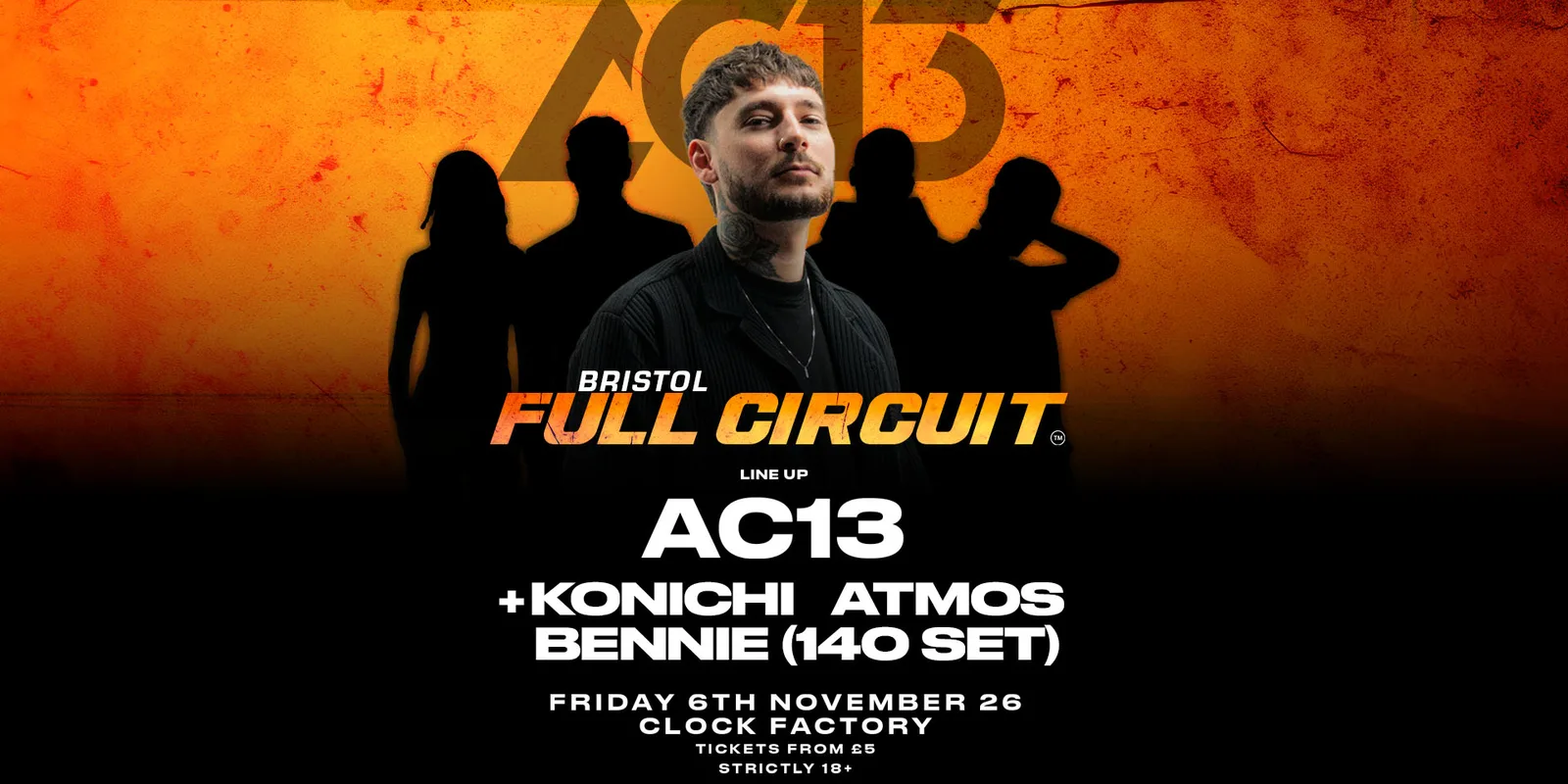 AC13 Presents: Full Circuit [Bristol — 360°]