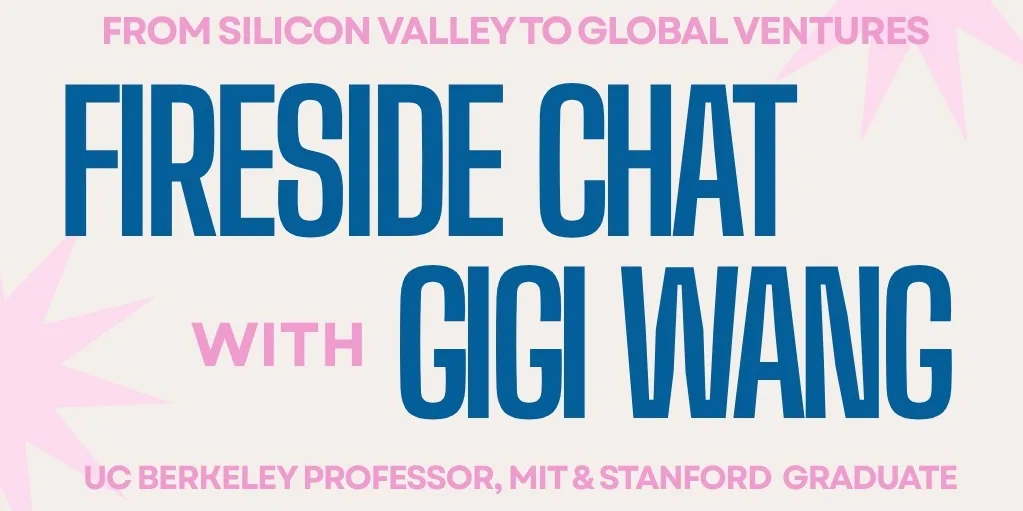 Fireside Chat with Gigi Wang