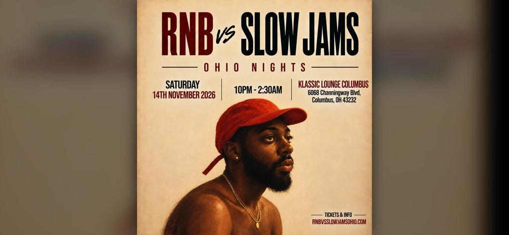 RNB vs SLOW JAMS OHIO - Columbus' Biggest RnB Party