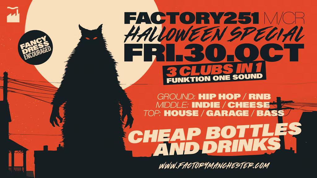 Factory 251 Fridays