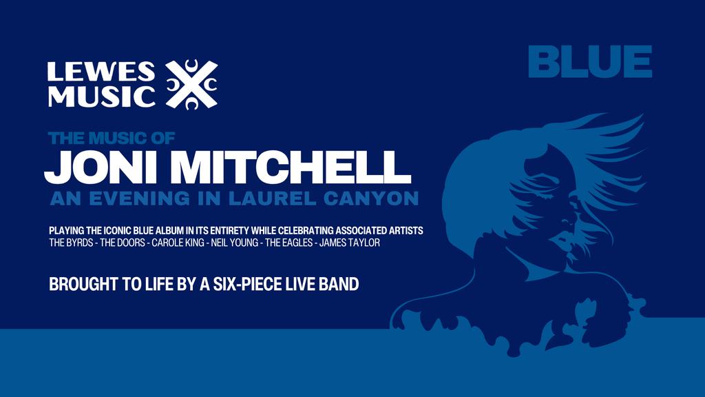 Joni Mitchell's Blue: An Evening in Laurel Canyon