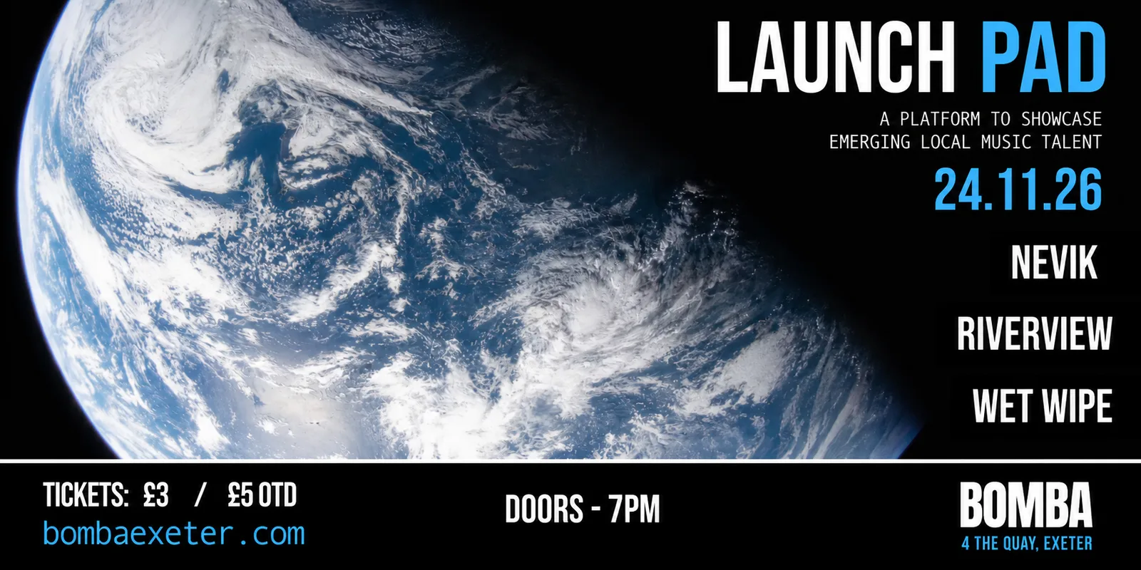 LAUNCH PAD | 24.11.26 | Bomba Exeter