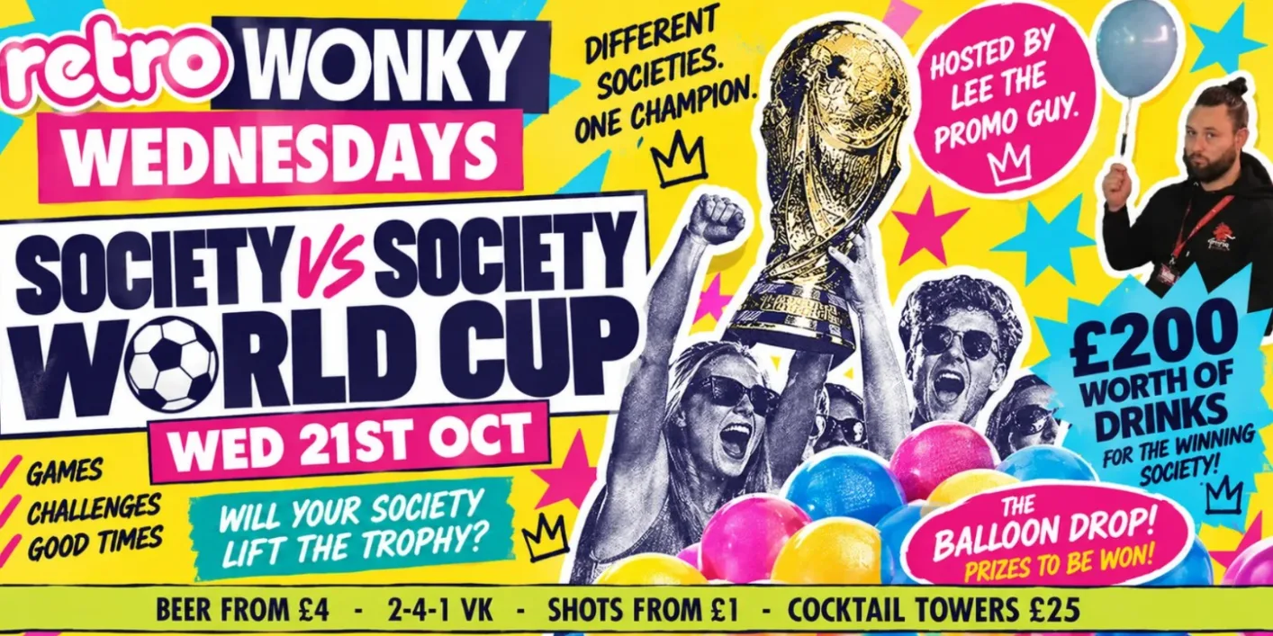 Society vs Society @ Retro Cardiff WEDNESDAY 21ST OCTOBER