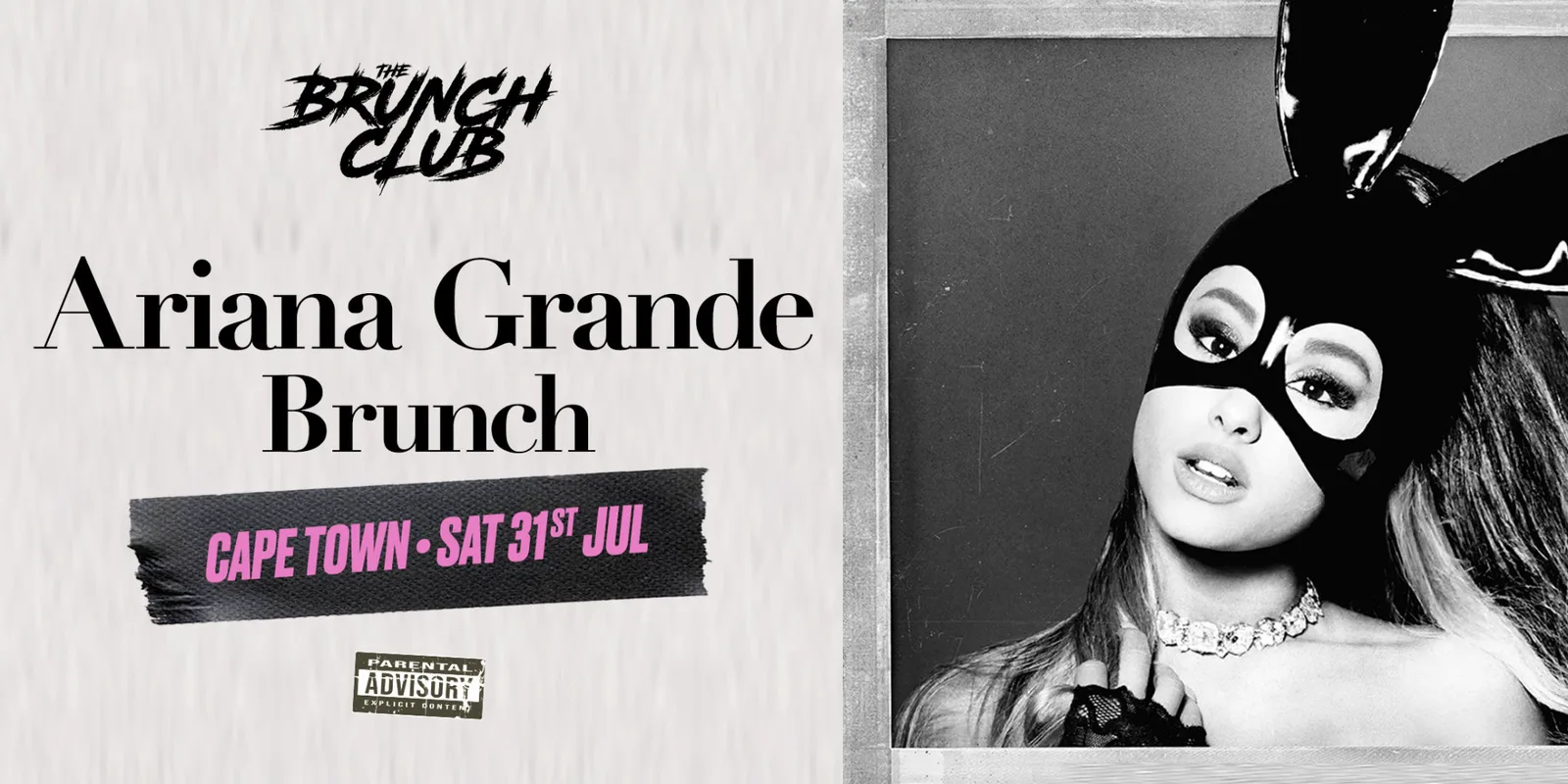 Ariana Grande Brunch - Cape Town