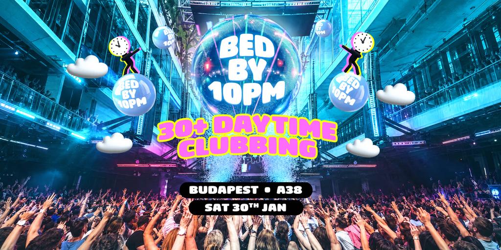 Bed By 10pm - Budapest