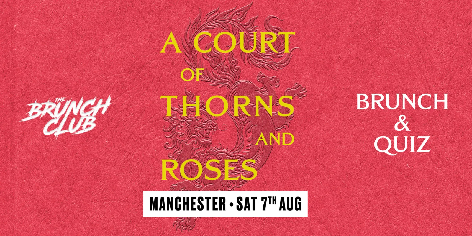 A Court Of Thorns and Roses Brunch - Manchester