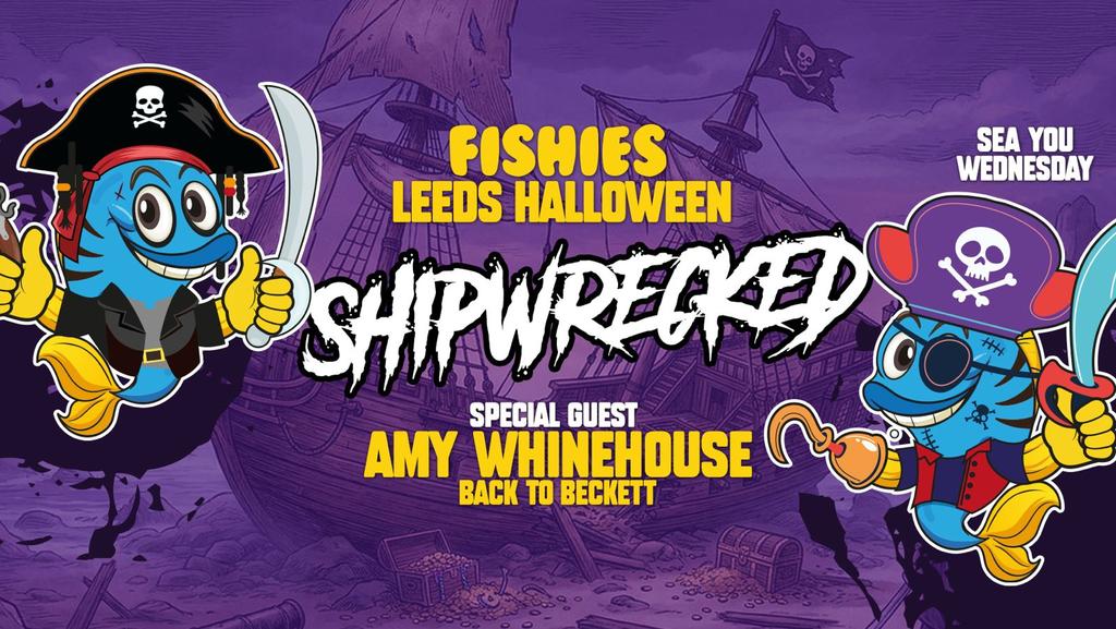 Fishies Leeds Halloween Special 2026 Ft Amy Winehouse (Tribute)