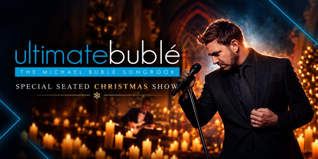 Ultimate Bublé - Seated Show