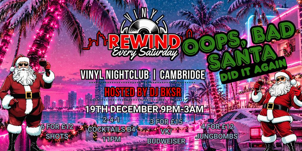 REWIND (Saturday) OOPS... BAD SANTA DID IT AGAIN!