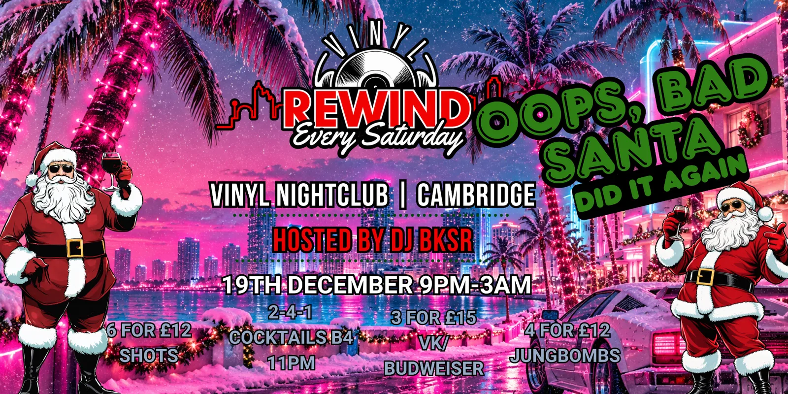 REWIND (Saturday) OOPS... BAD SANTA DID IT AGAIN!