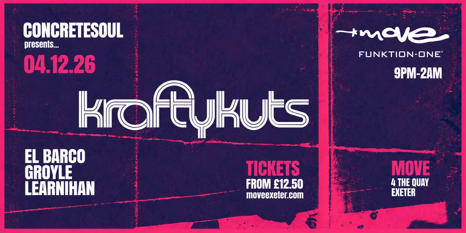 ConcreteSoul presents: KRAFTY KUTS + more | 04.12.26 | Move Exeter