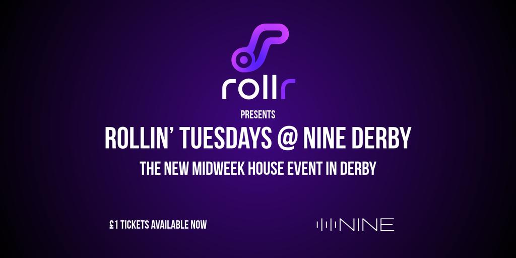 Rollr Presents - ROLLIN’ TUESDAYS @ NINE