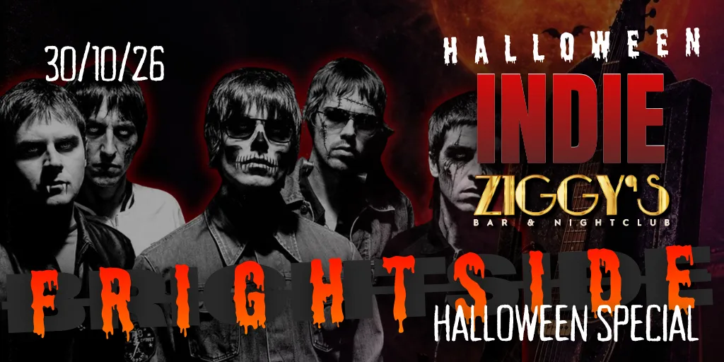 FRIDAY INDIE Ziggy's FRIGHTSIDE HALLOWEEN SPECIAL - 30th October