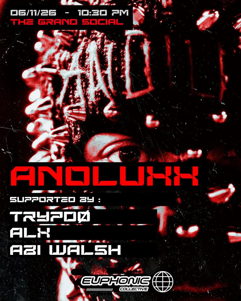 EUPHONIC PRESENTS ANOLUXX [DEBUT SHOW]