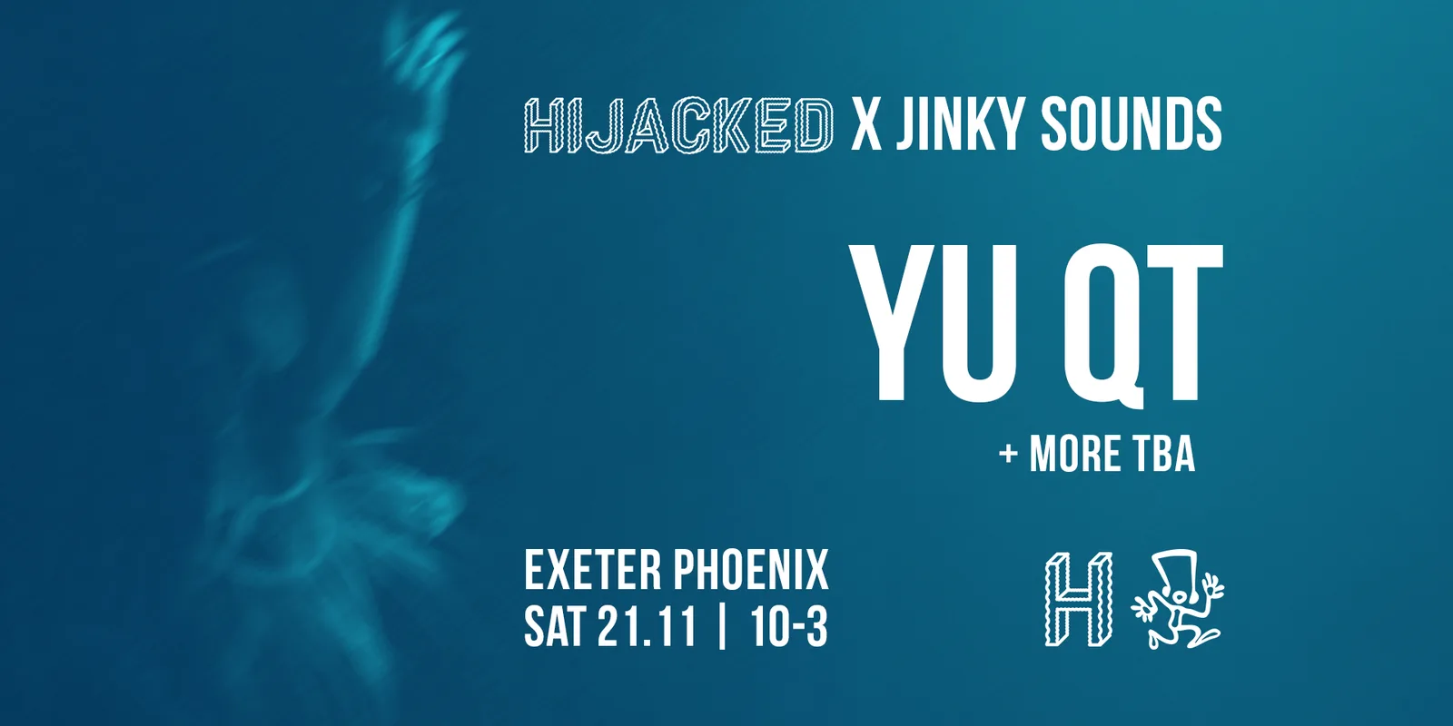 Hijacked x Jinky Sounds: YU QT