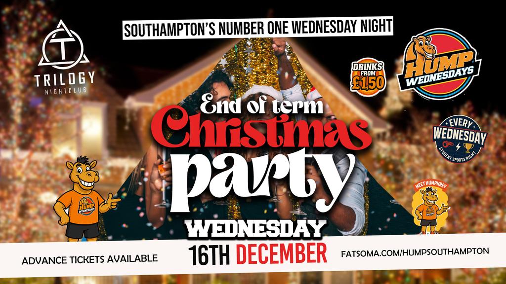 🐫 Hump Wednesdays 🐫 End of Term Christmas Party 🎄