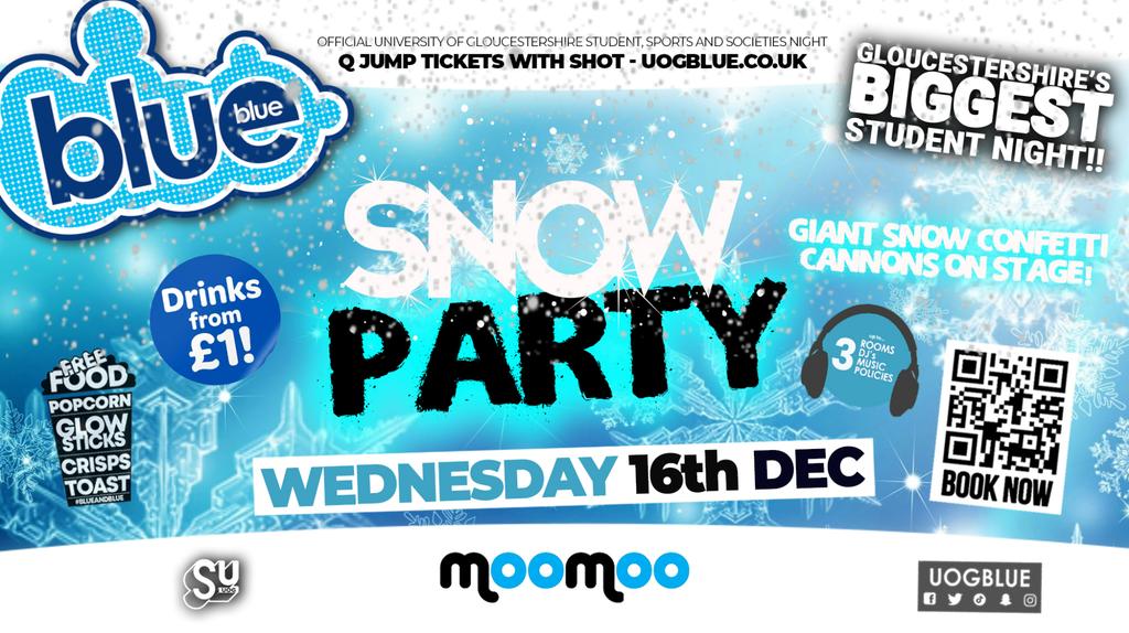 Blue & Blue  | ❄️❄️ SNOW CONFETTI PARTY!! ❄️❄️ GLOUCESTERSHIRE'S BIGGEST STUDENT NIGHT 💙 £1 Drinks All Night
