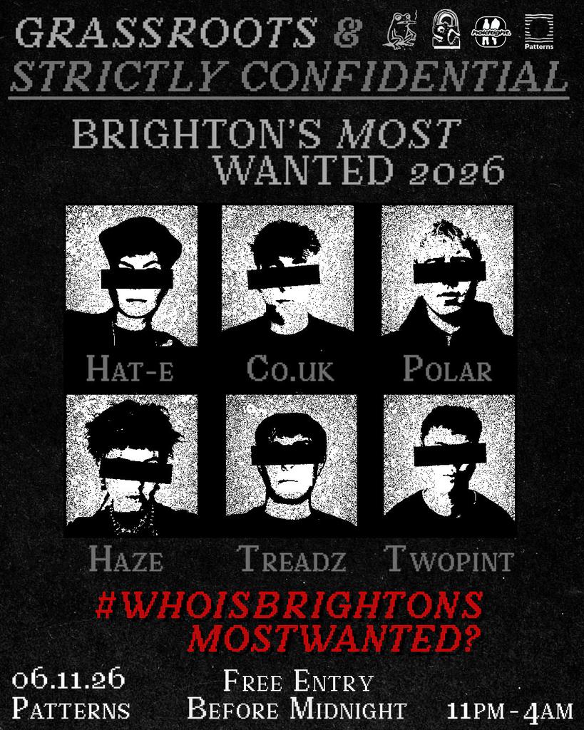 GRASSROOTS 🐸 FREE entry - Brightons Most Wanted DJs - 06/11