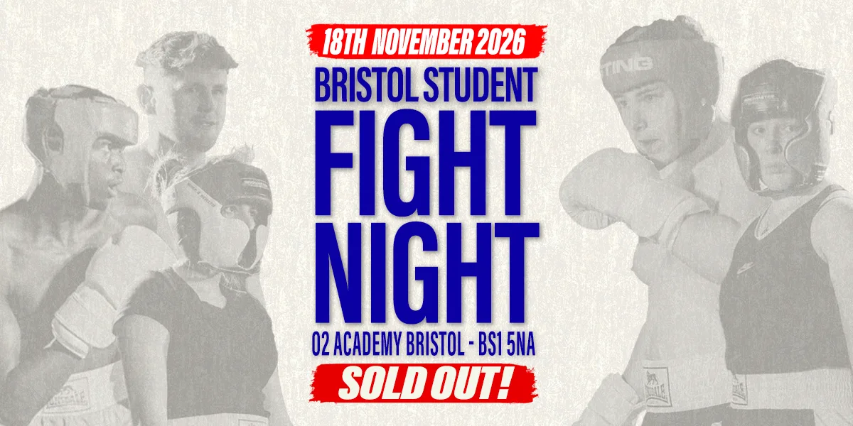 Bristol Student Fight Night - UWE vs UOB - SOLD OUT!