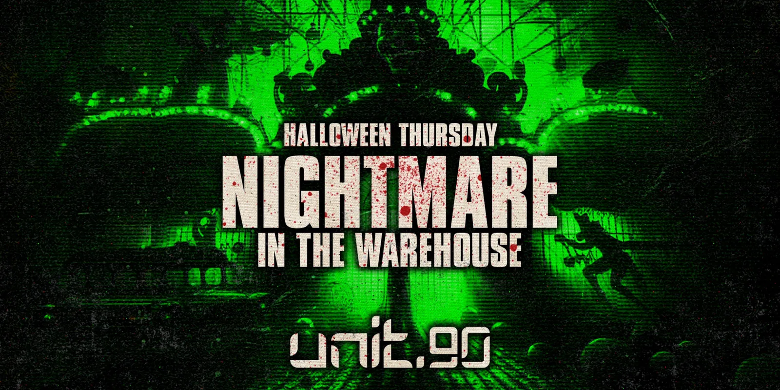 ☠️🧪 UNIT.90! HALLOWEEN THURSDAY SPECIAL 🧪☠️  FOUR ARENA'S | 2,000+ STUDENTS | HALLOWEEN THURSDAY @ DIGITAL NEWCASTLE