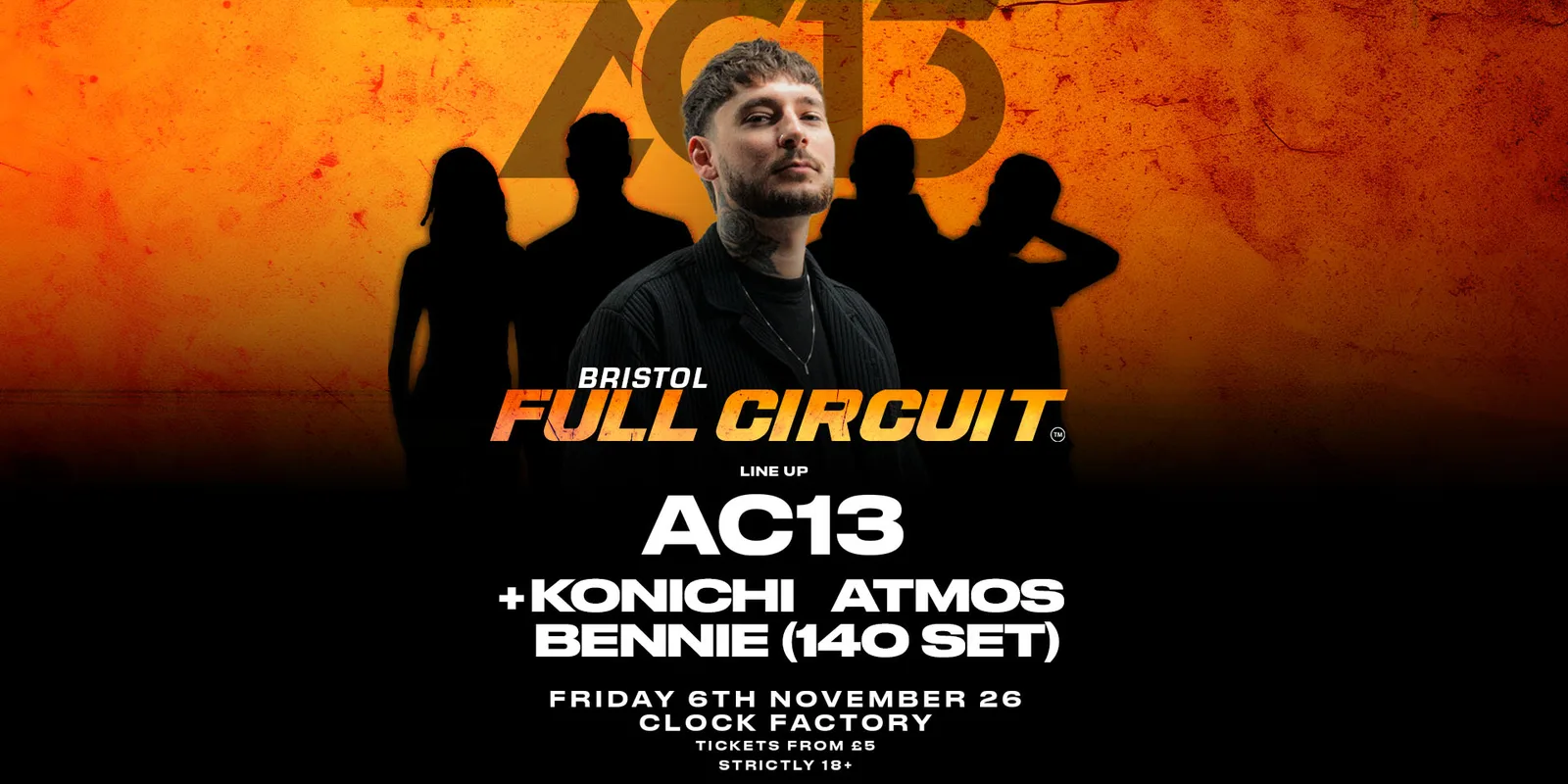 AC13 Presents: Full Circuit [Bristol — 360°]