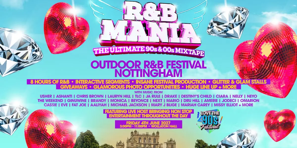 RNB MANIA at Love the 90s Festival | Wollaton Hall