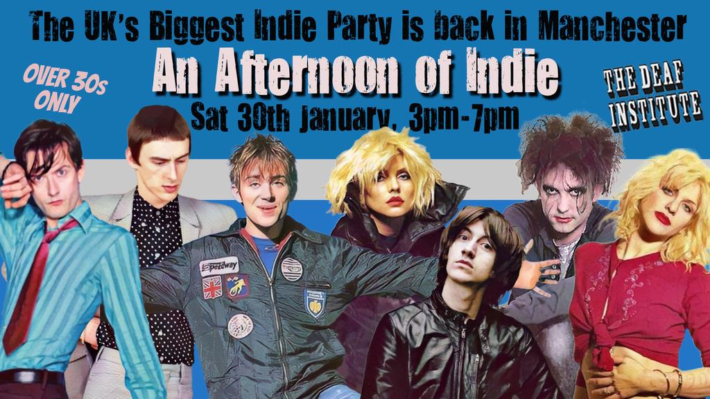 MANCHESTER: An Afternoon of indie - Over 30s: 3pm-7pm, 30th January