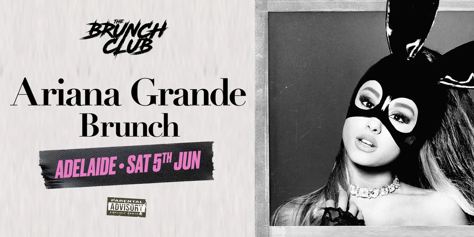 Ariana Grande Brunch - Adelaide