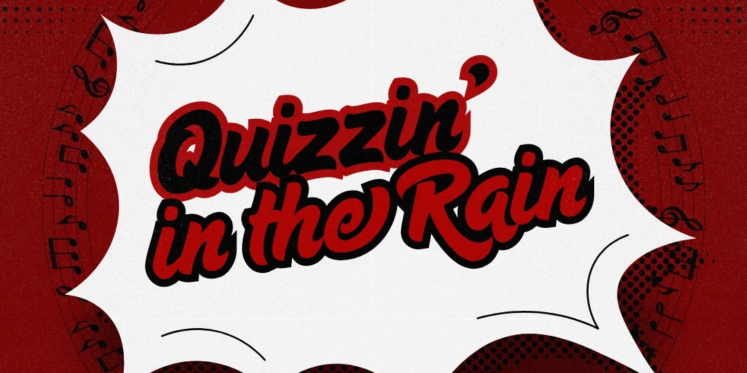 Quizzin' in the Rain