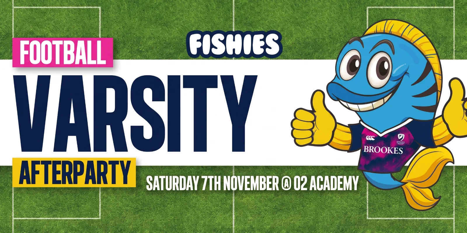 Fishies Oxford Football Varsity After Party 2026