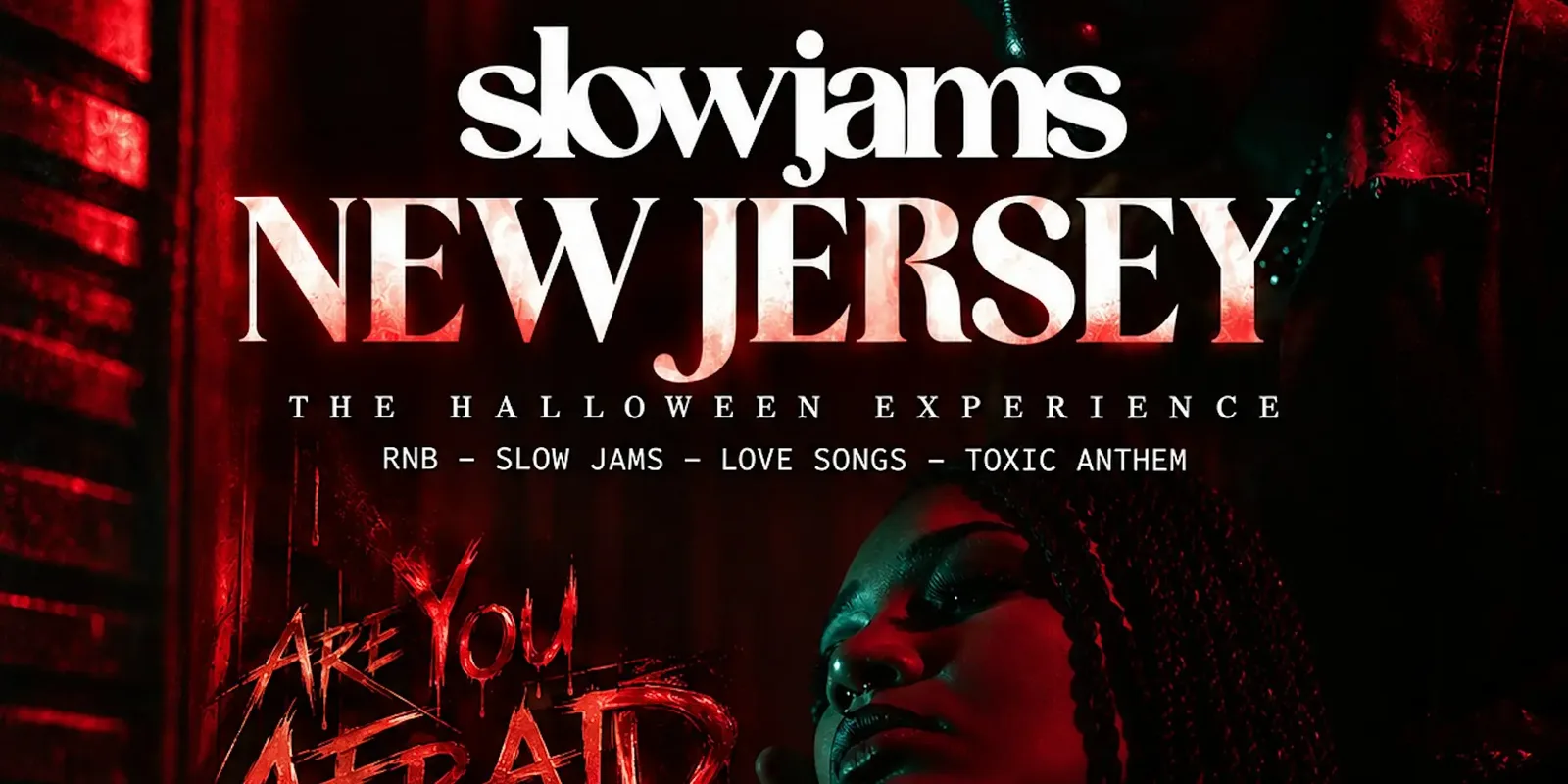 SLOW JAMS NEW JERSEY - The Sexiest Halloween Party in Jersey