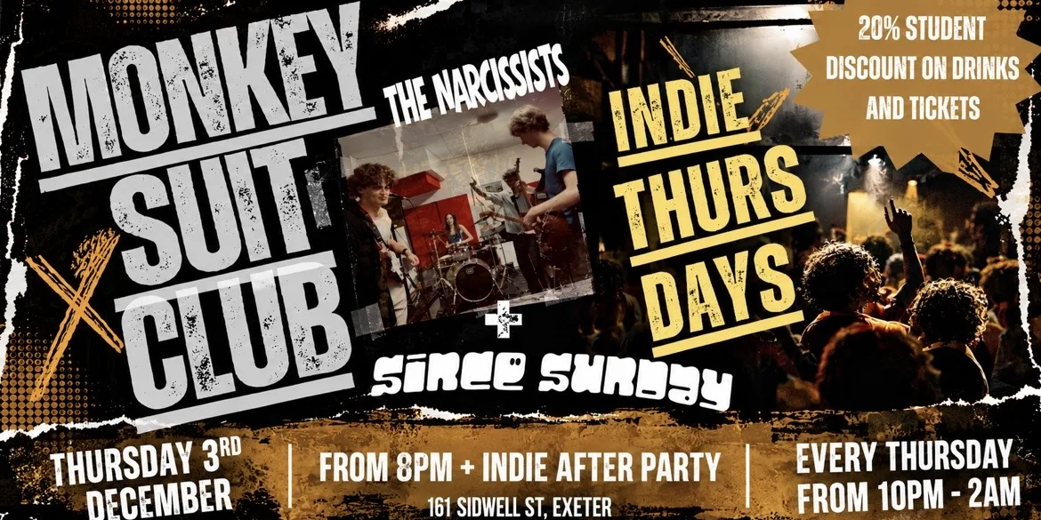 Indie Thursdays 'The Narcissist' + 'Since Sunday'