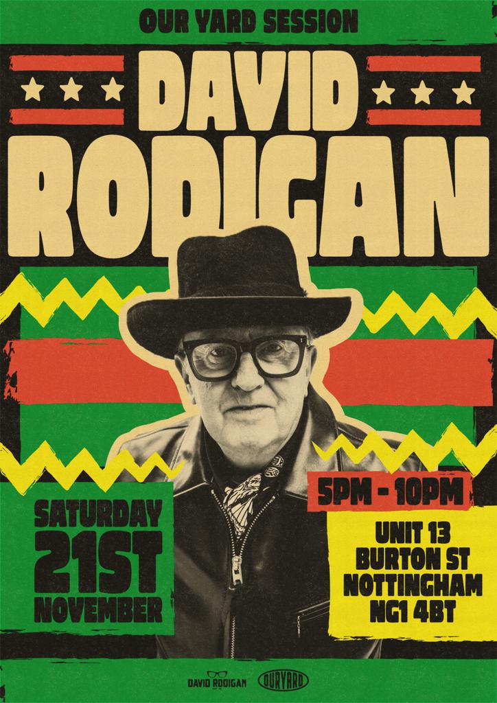 Our Yard: DAVID RODIGAN