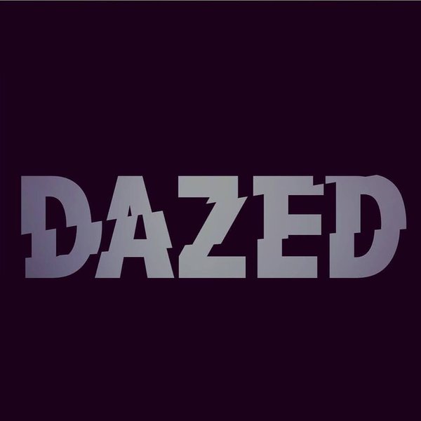 Dazed