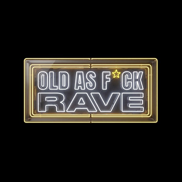 Old As Fck Rave - United States