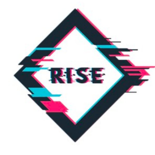 Rise