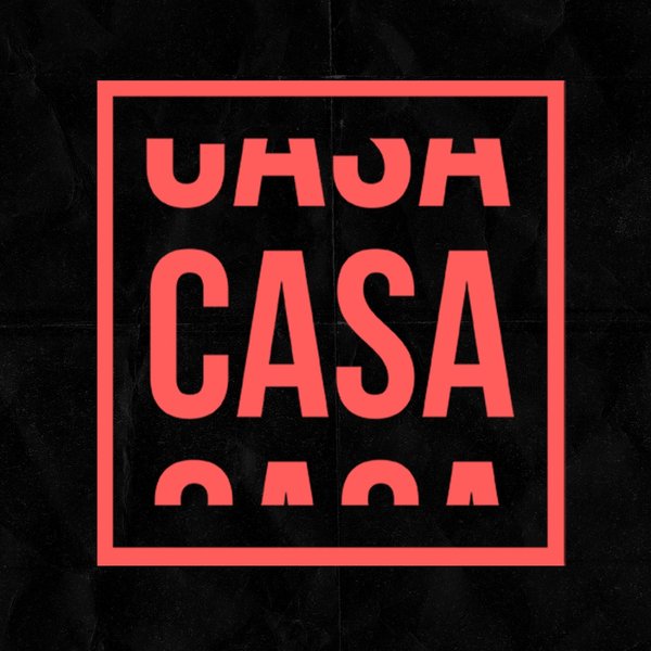 CASA Tickets And Events FIXR CASA Tickets And Events FIXR