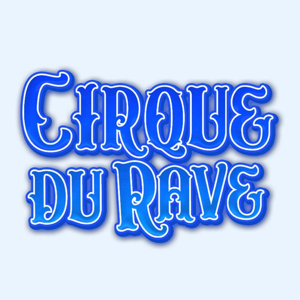 Cirque Du Rave - Australia